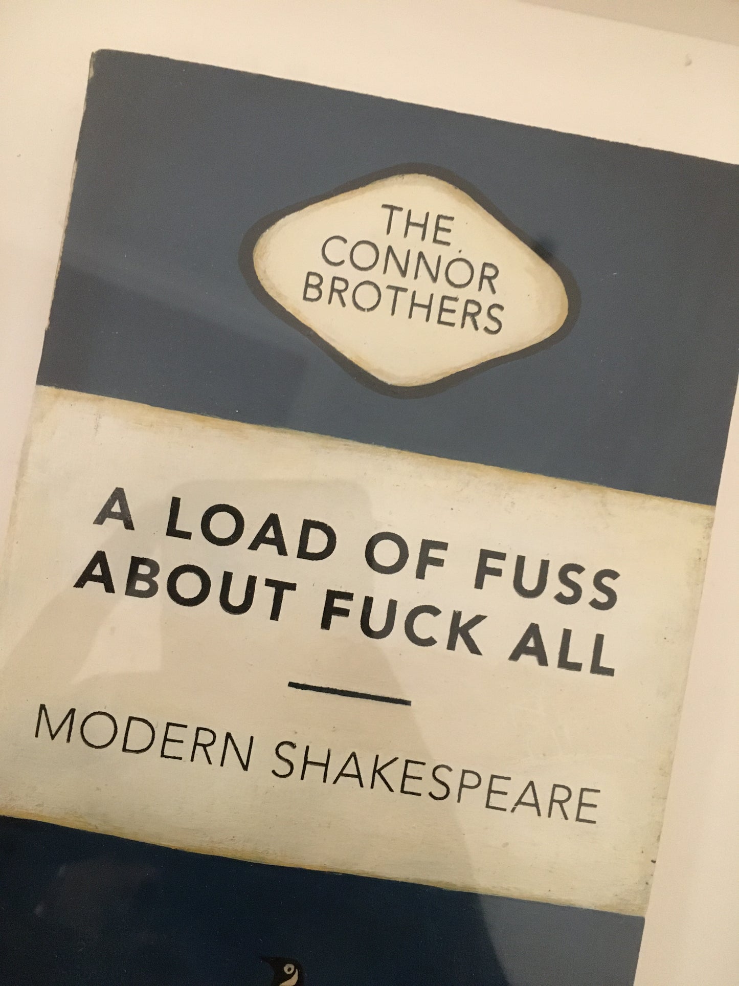 A Load OF Fuss About Fuck All By Connor Brothers